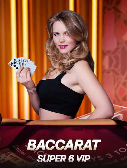 Super 6 Baccarat BOM88