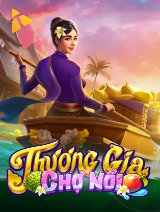 Thương Gia Chợ Nổi BOM88