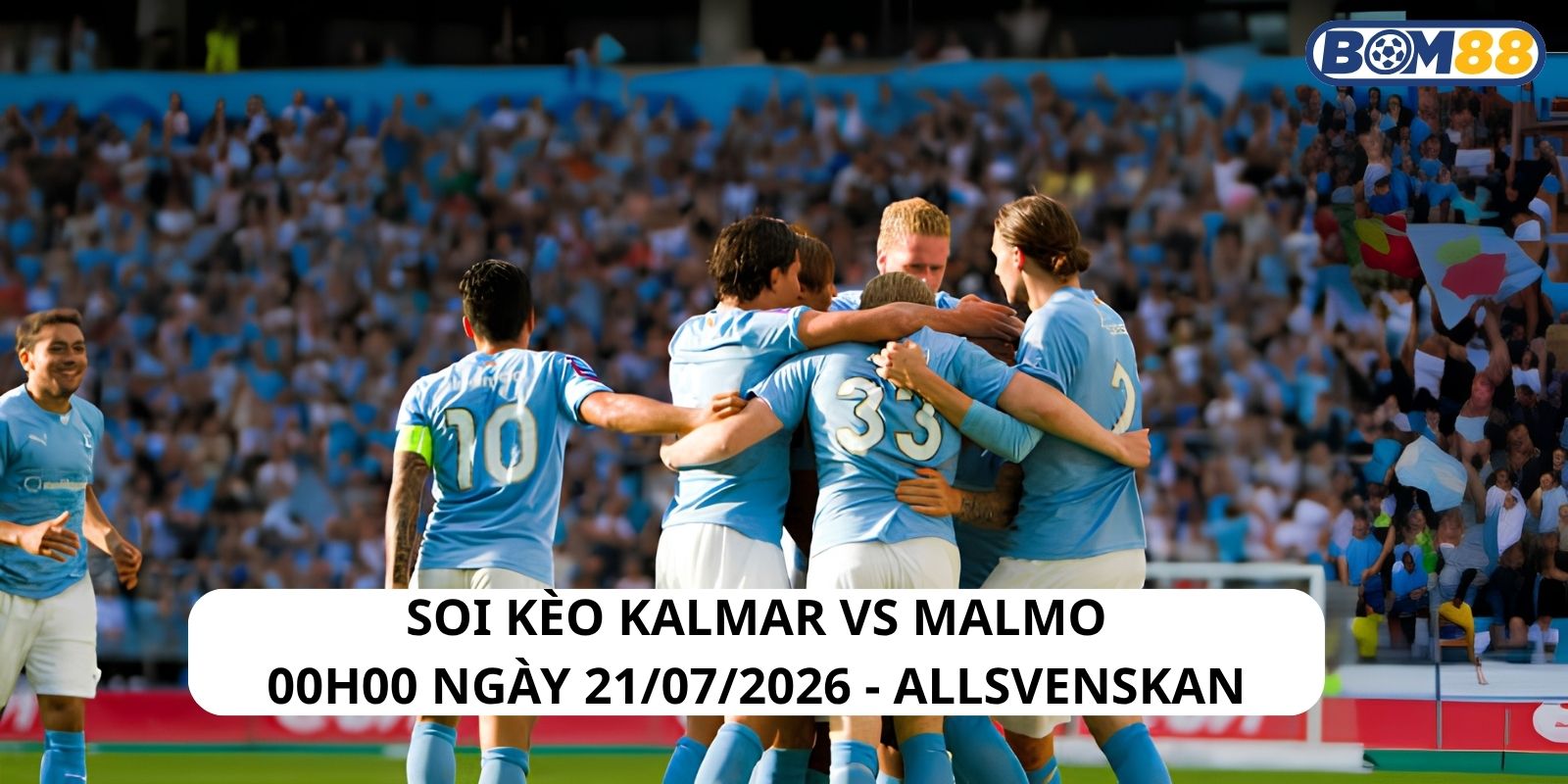Đánh giá phong độ gần đây của Kalmar vs Malmo