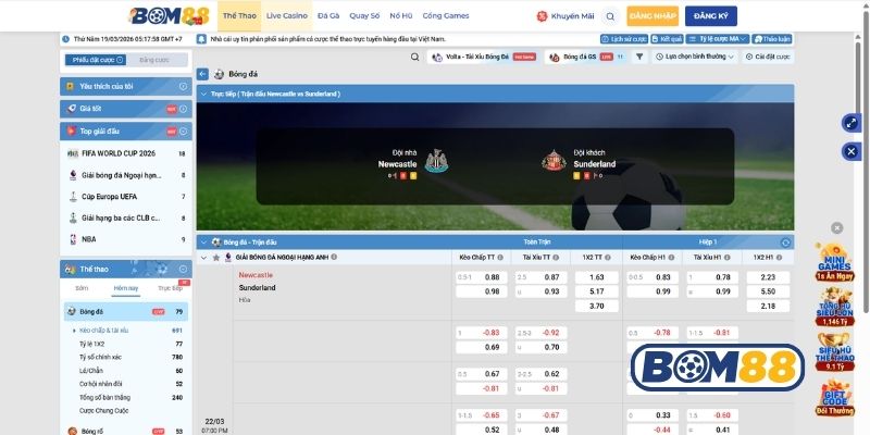 Bảng tỷ lệ kèo trận Newcastle vs Sunderland ngày 22/03/2026