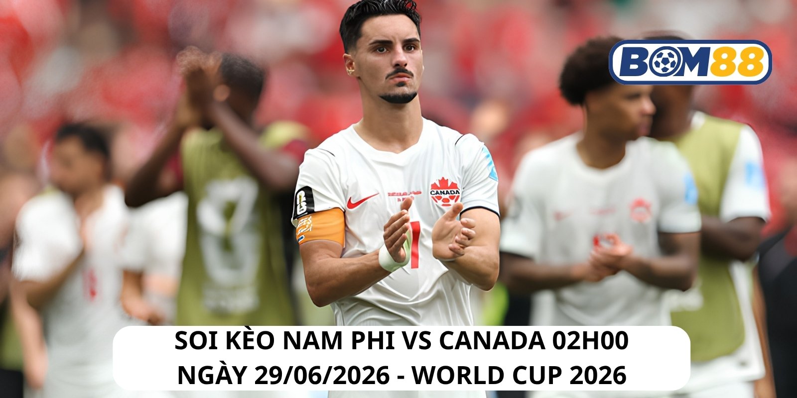 Đánh giá phong độ gần đây của 2 đội Nam Phi vs Canada