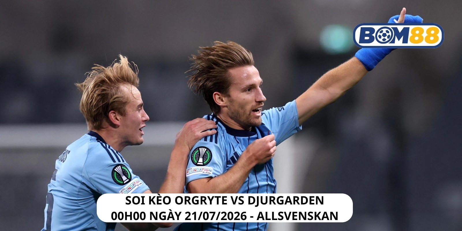 Đánh giá phong độ gần đây của Orgryte vs Djurgarden