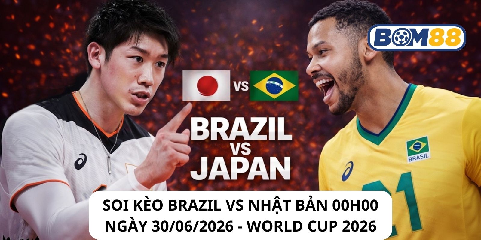 Đánh giá phong độ gần đây của 2 đội Brazil vs Nhật Bản