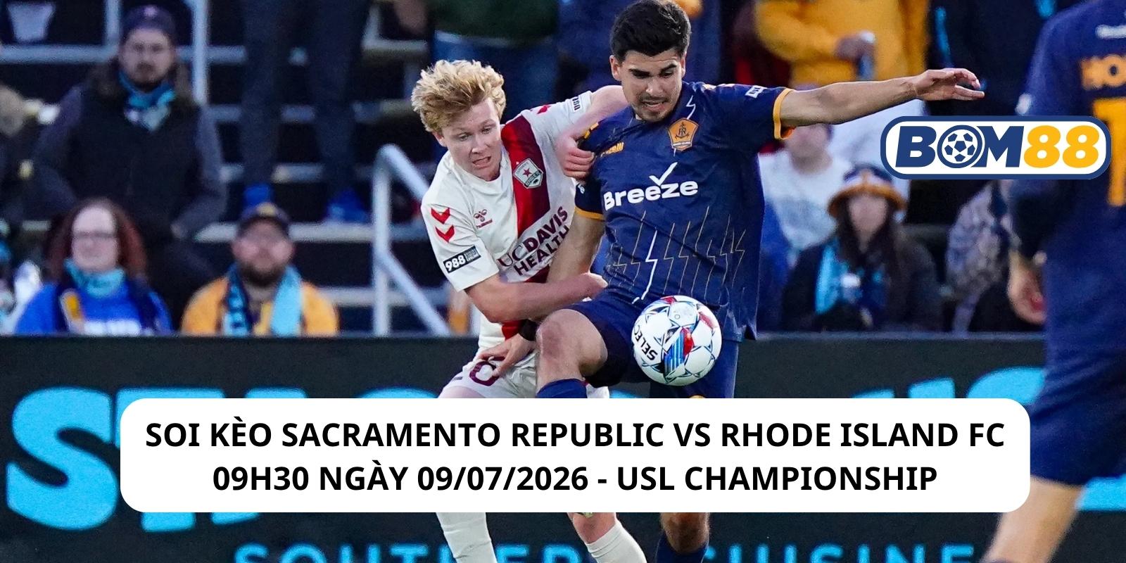 Đánh giá phong độ gần đây của Sacramento Republic vs Rhode Island FC