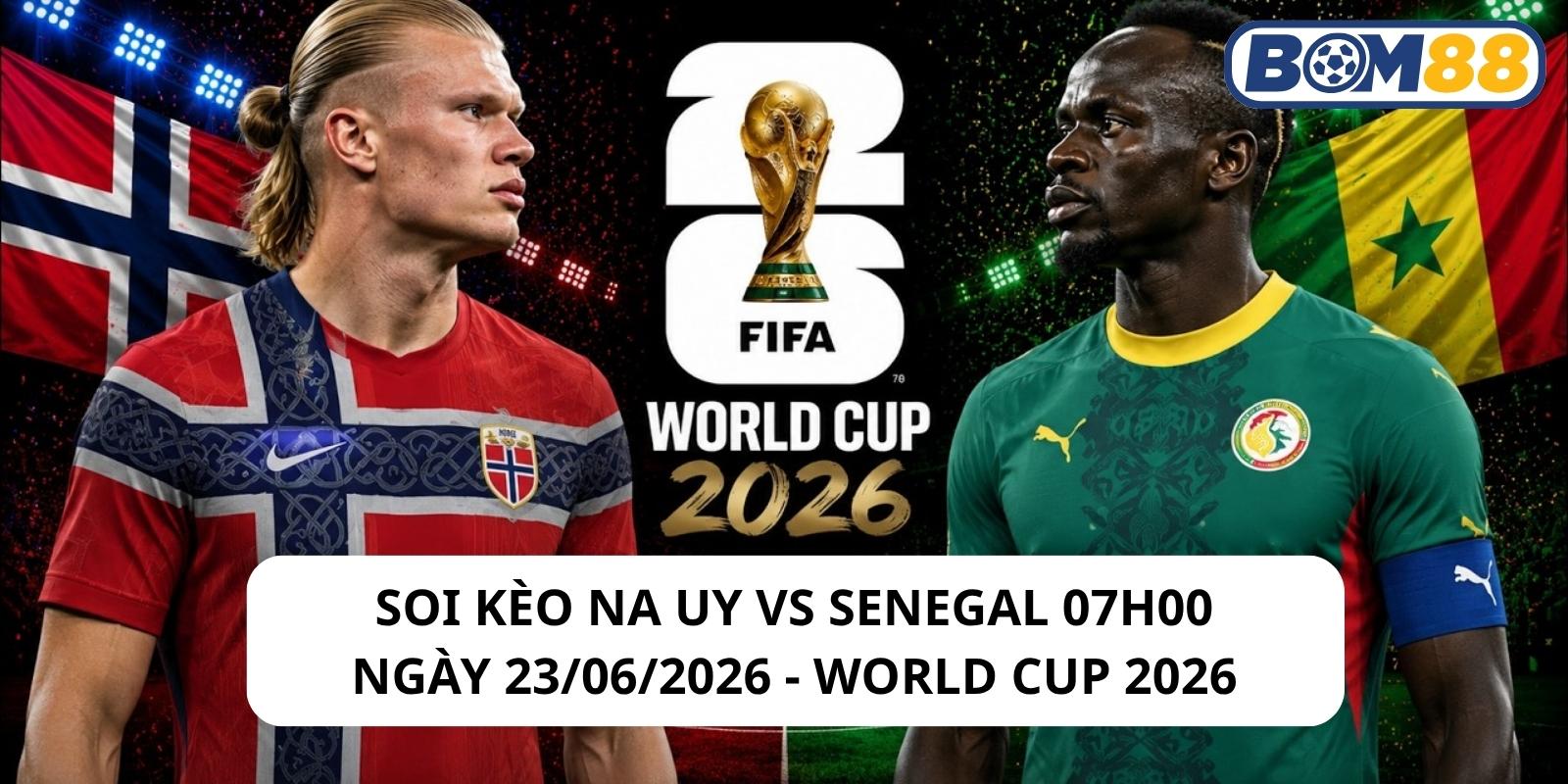 Đánh giá phong độ gần đây của 2 đội Na Uy vs Senegal
