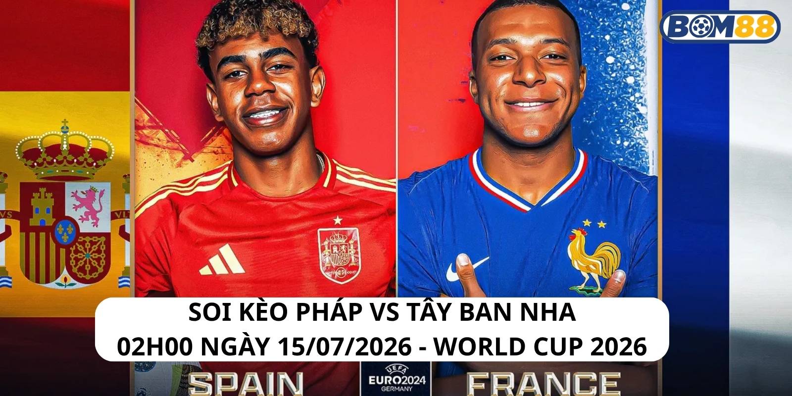 Đánh giá phong độ gần đây của Pháp vs Tây Ban Nha