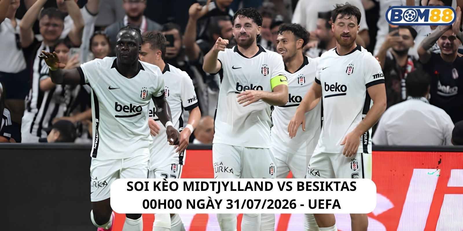 Đánh giá phong độ gần đây của Midtjylland vs Besiktas