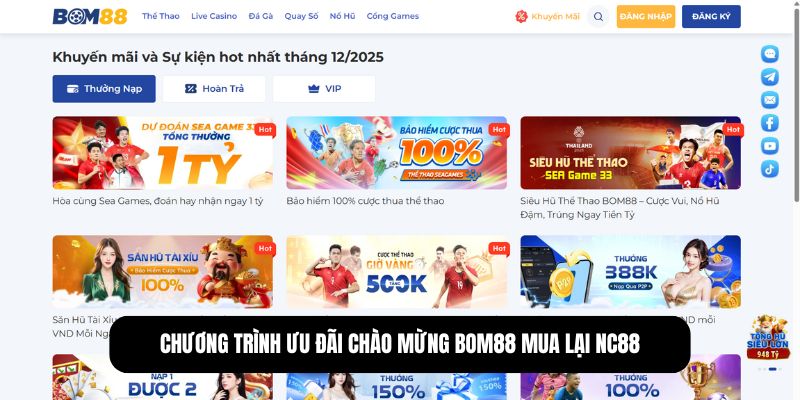 Chương trình ưu đãi chào mừng BOM88 mua lại NC88