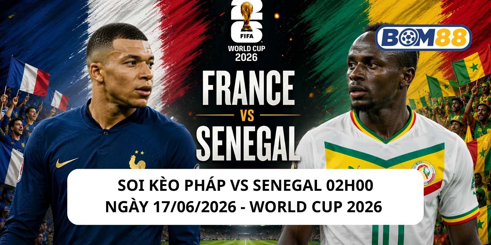 Đánh giá phong độ gần đây của 2 đội Pháp vs Senegal