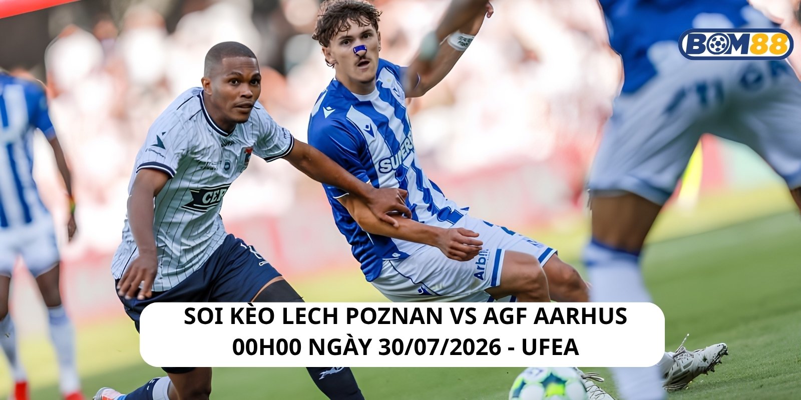 Đánh giá phong độ gần đây của Lech Poznan vs AGF Aarhus