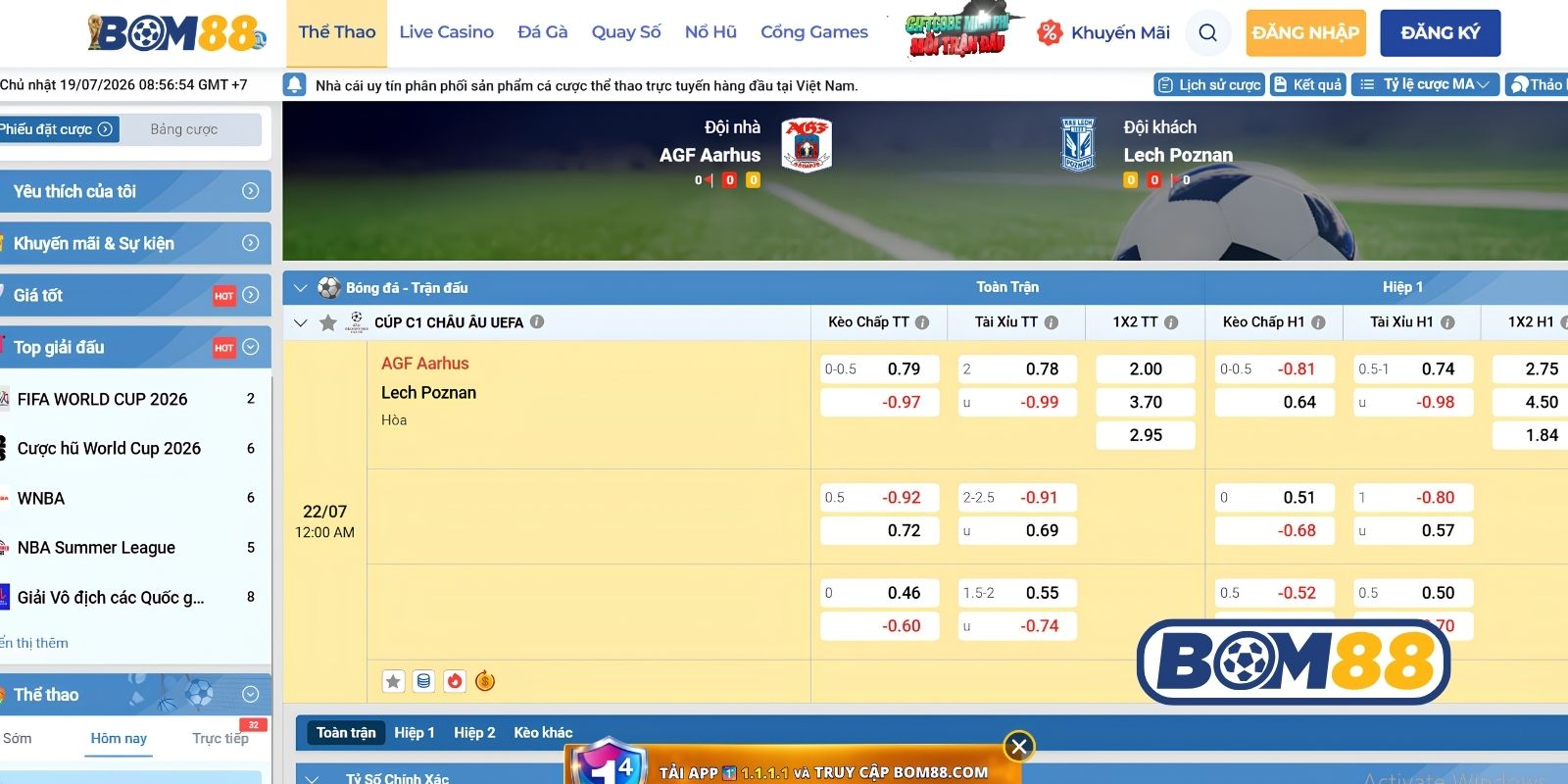 Bảng tỷ lệ kèo trận AGF Aarhus vs Lech Poznan ngày 22/07/2026
