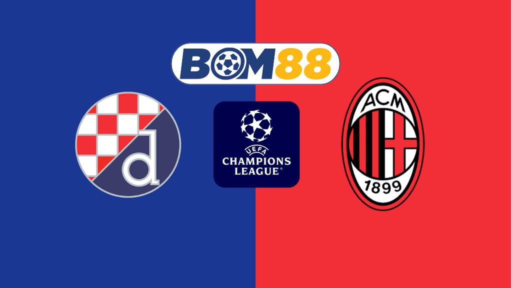 Soi kèo Dinamo Zagreb vs AC Milan 03h00 ngày 30/01/2025 - Champions League BOM88