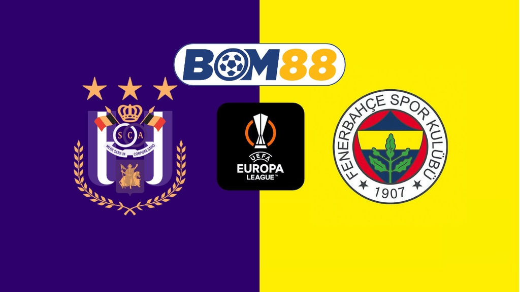 Soi kèo Anderlecht vs Fenerbahce 03h00 ngày 21/02/2025 - Europa League BOM88