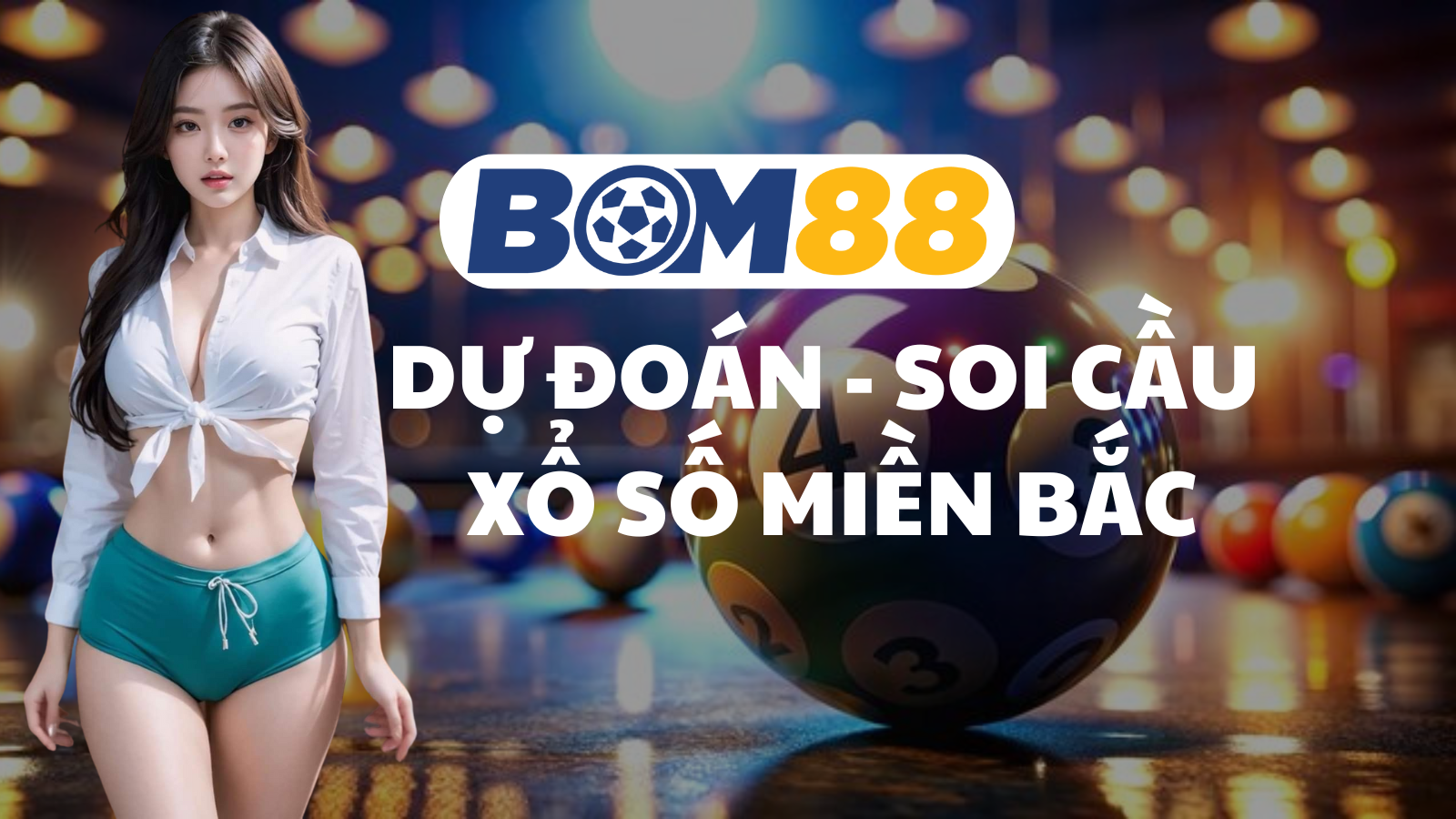 Dự đoán xổ số miền Bắc hôm nay ngày 10/3/2025 [Chuẩn Nhất] BOM88