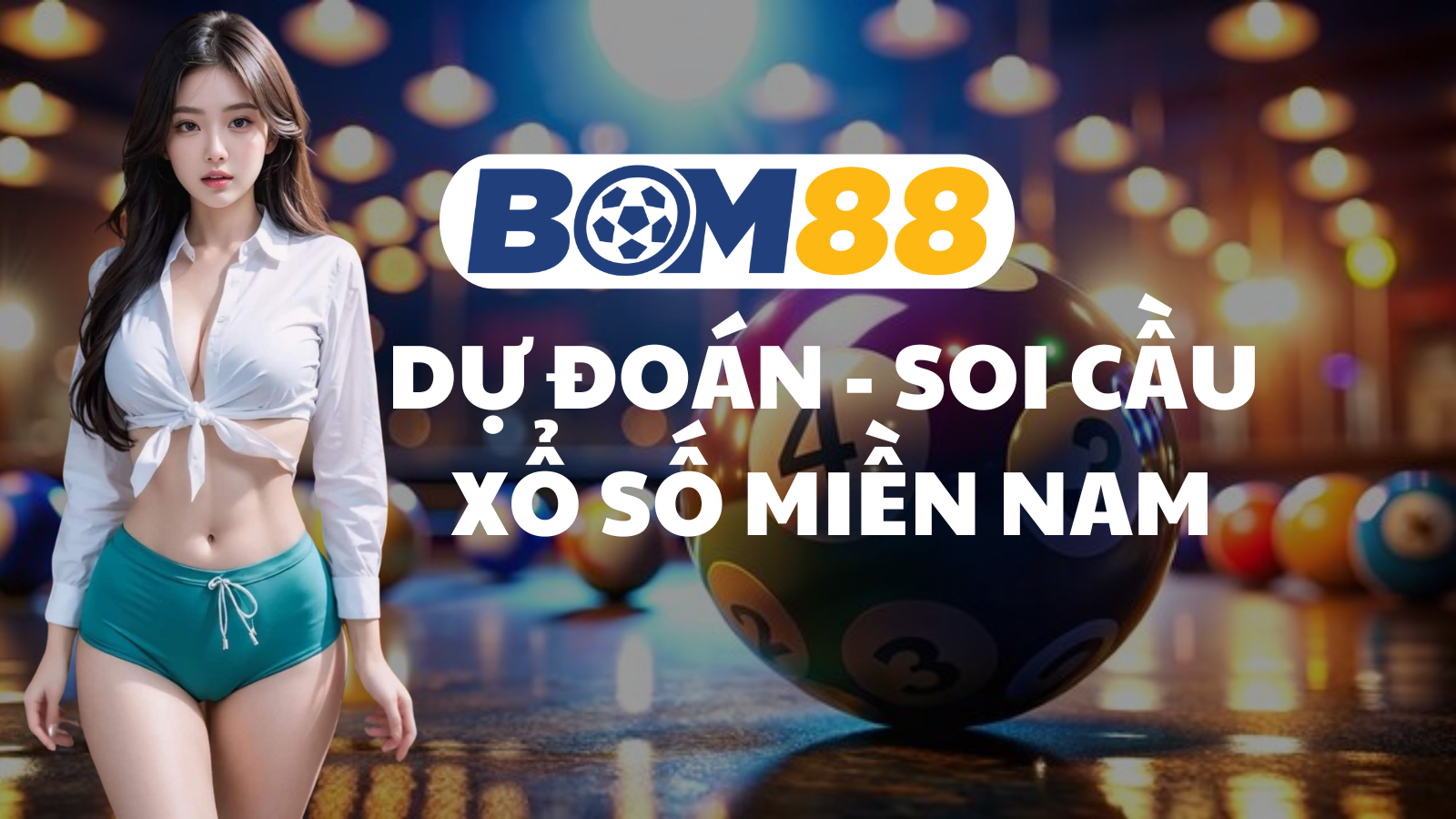 Dự đoán xổ số miền Nam hôm nay ngày 25/2/2025 [Dễ Trúng Nhất] BOM88
