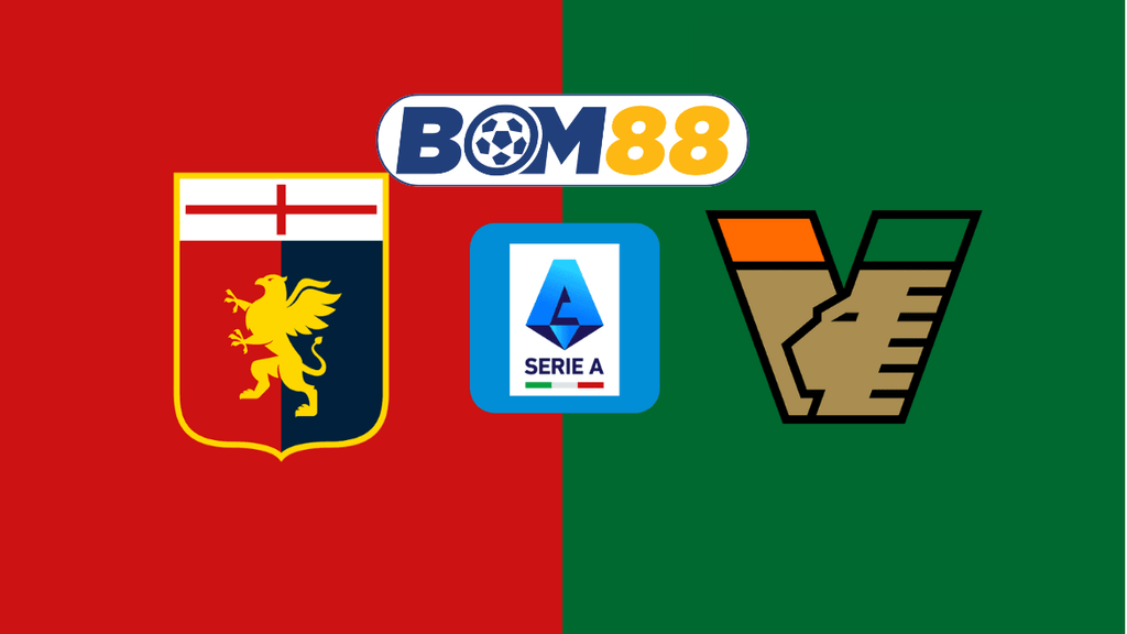 Soi kèo Genoa vs Venezia 02h45 ngày 18/02/2025 - Serie A BOM88